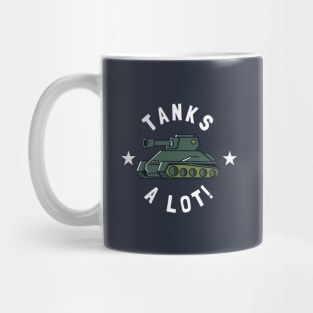 Tanks Alot! Mug